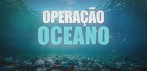 Operação Oceano - série multiplaforma do PSCOM estreia segunda-feira, 22 